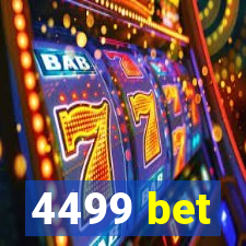 4499 bet